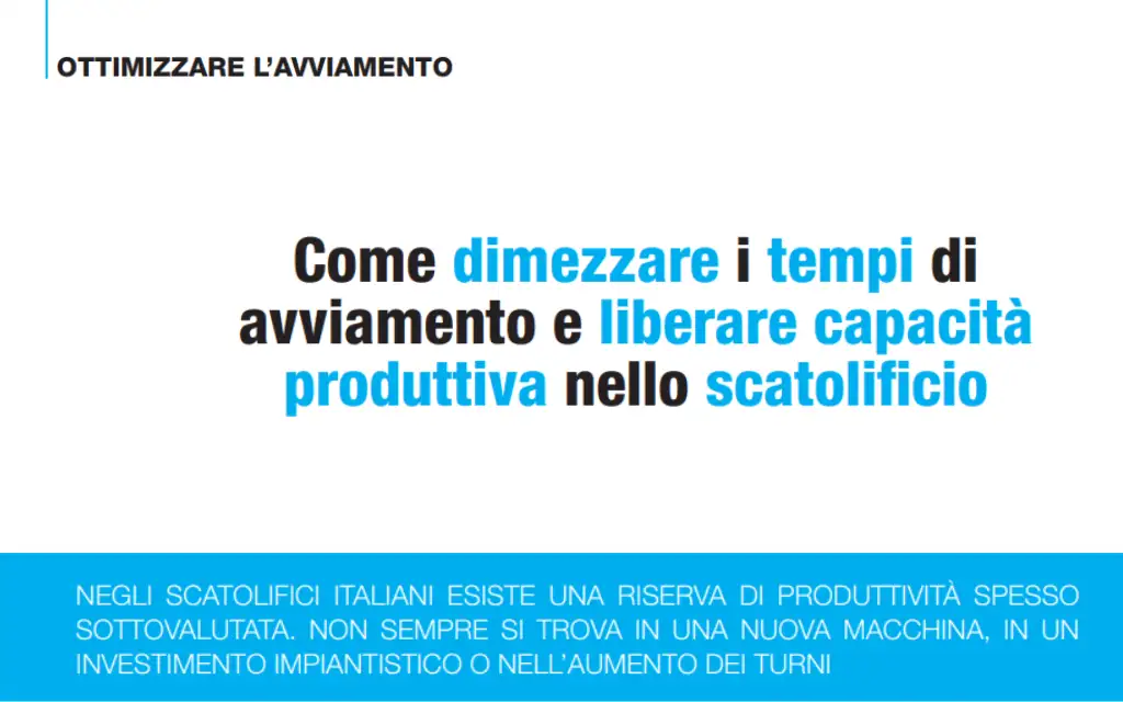Come dimezzare i tempi di avviamento e liberare capacità produttiva nello scatolificio